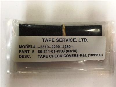 80-311-01-PKG TAPE CHECK COVERS FOR STIK-IT 2290 / 4280 MODEL TAPE APPLICATORS 1 PACK OF 10